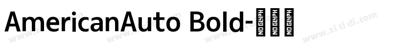 AmericanAuto Bold字体转换